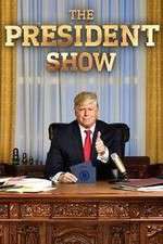 Watch The President Show 123movies