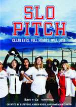 Watch Slo Pitch 123movies