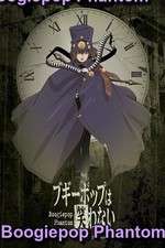 Watch Boogiepop Phantom 123movies