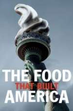 Watch The Food That Built America 123movies