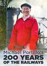 Watch Michael Portillo\'s 200 Years of the Railways 123movies