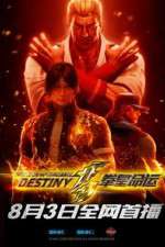 Watch The King of Fighters: Destiny 123movies