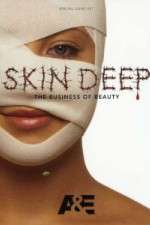 Watch Skin Deep: The Business of Beauty 123movies