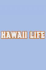 Watch Hawaii Life 123movies