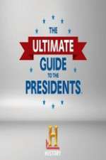 Watch The Ultimate Guide to the Presidents 123movies