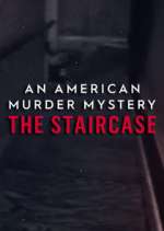 Watch An American Murder Mystery: The Staircase 123movies