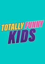 Watch Totally Funny Kids 123movies