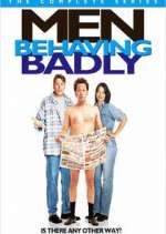 Watch Men Behaving Badly 123movies