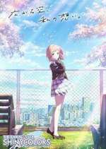 Watch The iDOLM@STER Shiny Colors 123movies