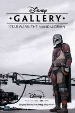 Watch Disney Gallery: Star Wars: The Mandalorian 123movies
