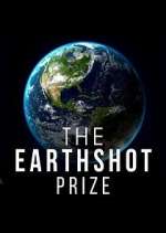 Watch The Earthshot Prize: Repairing Our Planet 123movies