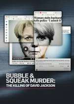 Watch Bubble & Squeak Murder: The Killing of David Jackson 123movies