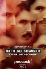 Watch The Hillside Strangler: Devil in Disguise 123movies