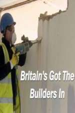 Watch Britainâ€™s Got the Builders In 123movies