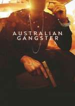 Watch Australian Gangster 123movies