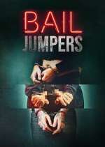 Watch Bail Jumpers 123movies
