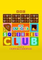 Watch Hey Duggee\'s Squirrel Club 123movies