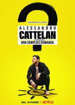 Watch Alessandro Cattelan: una semplice domanda 123movies