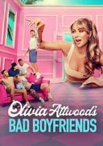 Watch Olivia Attwood's Bad Boyfriends 123movies