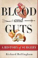 Watch Blood and Guts: A History of Surgery 123movies