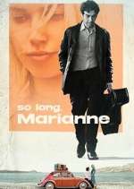 Watch So Long, Marianne 123movies