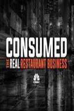 Watch Consumed The Real Restaurant Business 123movies