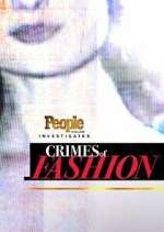 Watch People Magazine Investigates: Crimes of Fashion 123movies