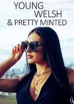 Watch Young, Welsh and Pretty Minted 123movies