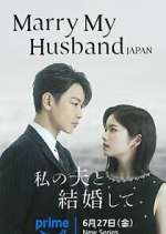 Watch Marry My Husband Japan 123movies