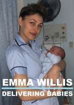 Watch Emma Willis: Delivering Babies 123movies
