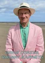 Watch Great Coastal Railway Journeys 123movies