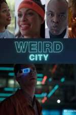 Watch Weird City 123movies