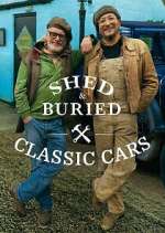 Watch Shed & Buried: Classic Cars 123movies