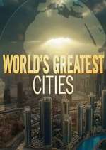 Watch Worlds Greatest Cities 123movies