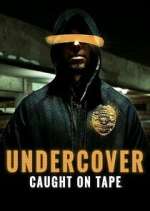 Watch Undercover: Caught on Tape 123movies