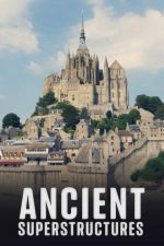 Watch Ancient Superstructures 123movies