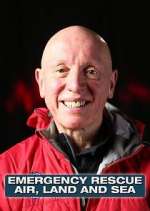 Watch Emergency Rescue: Air, Land & Sea 123movies