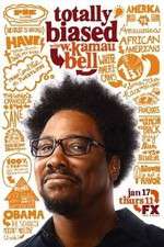 Watch Totally Biased with W. Kamau Bell 123movies