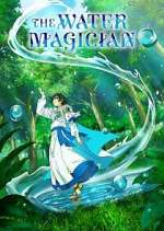 Watch The Water Magician 123movies
