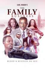 Watch Carl Weber\'s The Family Business 123movies