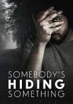 Watch Somebody\'s Hiding Something 123movies