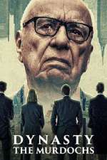 Watch Dynasty: The Murdochs 123movies