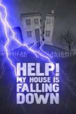 Watch Help My House is Falling Down 123movies