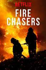 Watch Fire Chasers 123movies