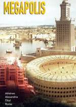 Watch MÃ©gapolis : Les plus grandes villes de l\'AntiquitÃ© 123movies