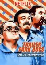 Watch Trailer Park Boys: Out of the Park: USA 123movies