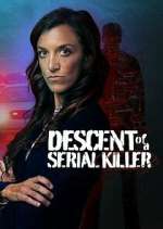 Watch Descent of a Serial Killer 123movies
