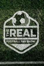 Watch The Real Football Fan Show 123movies