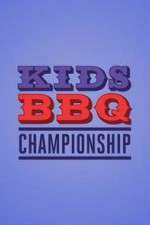 Watch Kids BBQ Championship 123movies
