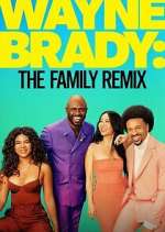 Watch Wayne Brady: The Family Remix 123movies